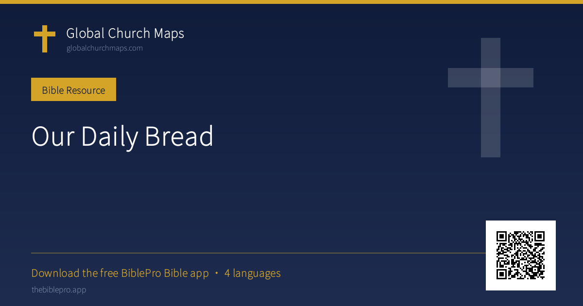 Our Daily Bread